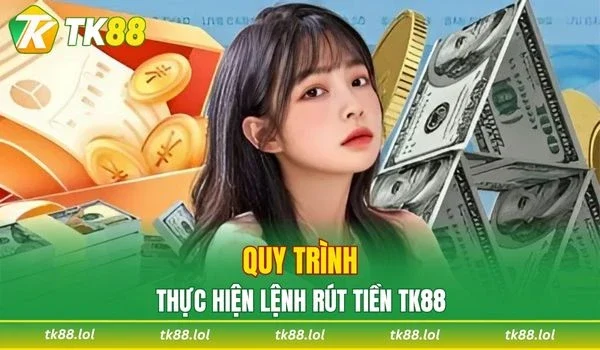 Quy trình thực hiện lệnh rút tiền cho người dùng mới
