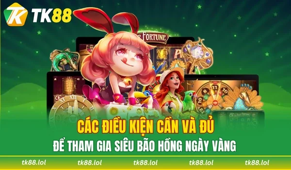 Tiêu chí bắt buộc để góp mặt trong siêu bão hồng ngày vàng